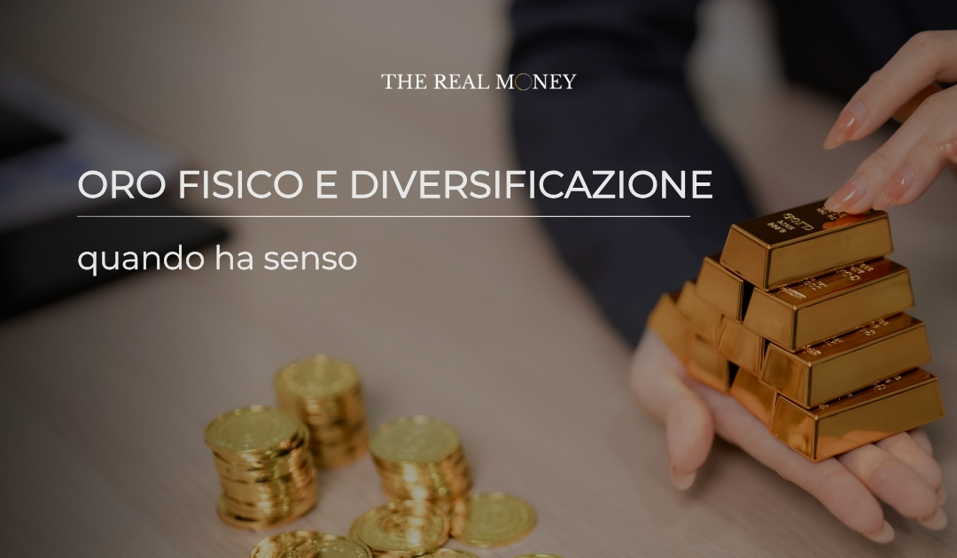 Oro fisico e diversificazione patrimoniale: quando ha senso